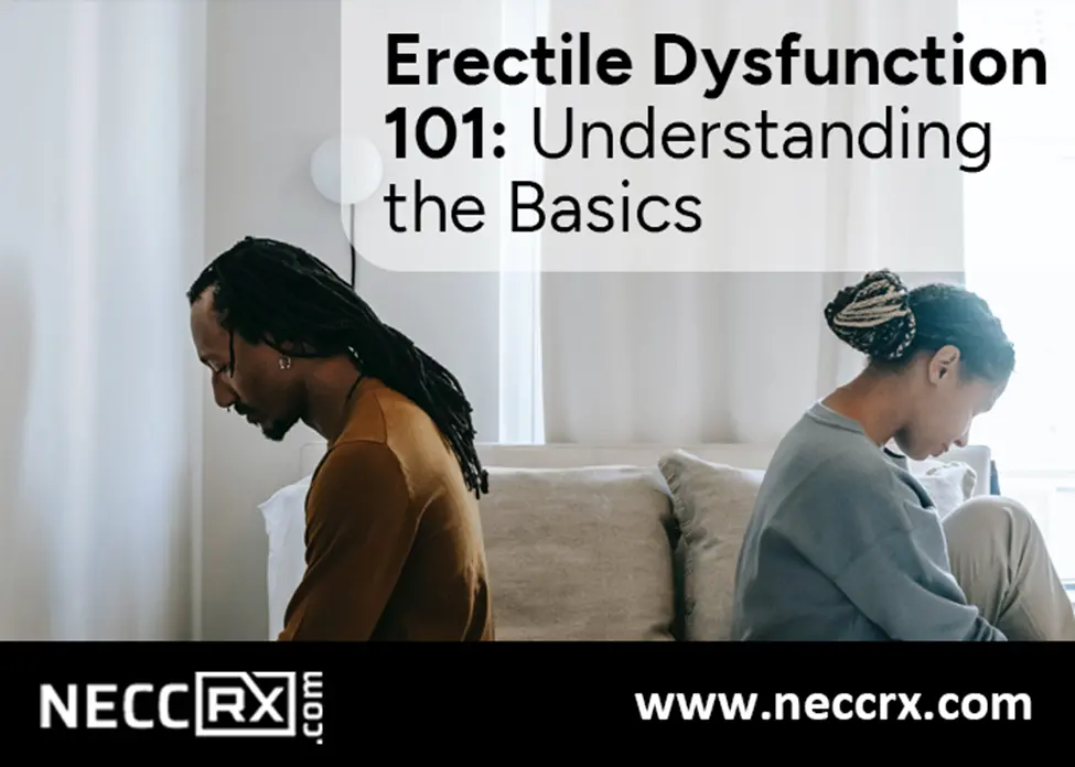 Erectile Dysfunction 101 Understanding the Basics