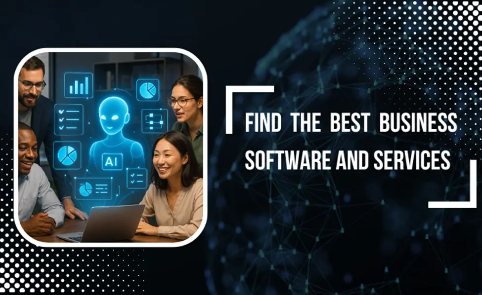 Find The Best Business Software And Services For Smarter Growth